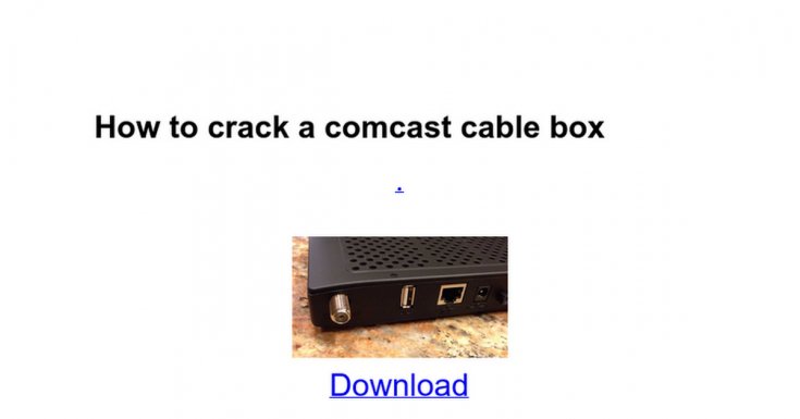 How to crack a comcast cable